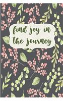 Find Joy In The Journey