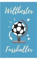 Weltbester Fussballspieler: A4 Notizbuch KARIERT Geschenkidee für Fussball Spieler - schönes Geschenk für Sportler Fussballer - Geburtstag - Trainingsbuch - Fussballtrainer