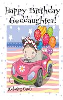 HAPPY BIRTHDAY GODDAUGHTER! (Coloring Card)