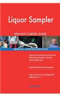 Liquor Sampler RED-HOT Career Guide; 2518 REAL Interview Questions