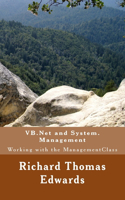 VB.Net and System.Management: Working with the ManagementClass