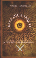 Dark Ones Take It