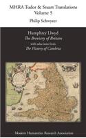 Humphrey Llwyd, 'The Breviary of Britain', with Selections from 'The History of Cambria'