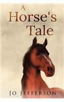A Horse's Tale