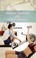 Physical Education and Sports Training by Glenn Macias