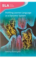 Profiling Learner Language as a Dynamic System: (134 Second Language Acquisition)