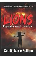 Lions, Beasts, and Lambs