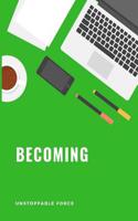 Becoming: The Weekly Monthly Yearly Planner (Green)