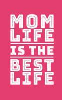 Mom Life Journal Notebook