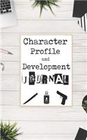 Character Profile and Development Journal