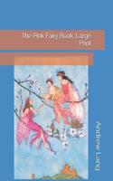 The Pink Fairy Book: Large Print