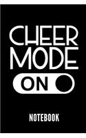 Cheer Mode on Notebook: Geschenkidee Für Cheerleader - Notizbuch Mit 110 Linierten Seiten - Format 6x9 Din A5 - Soft Cover Matt - Klick Auf Den Autorennamen Für Mehr Zu Die