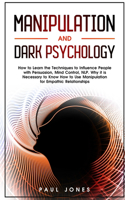 Manipulation and Dark Psychology