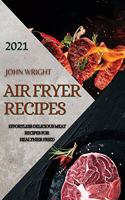 Air Fryer Recipes 2021