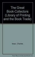 The Great Book-Collectors (Thoemmes Press- Thoemmes Library of Printing And the Book Trade)