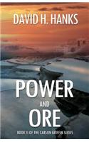 Power and Ore
