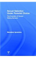 Sexual Selection Under Parental Choice