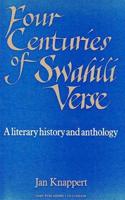 Four Centuries of Swahili Verse