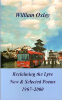 Reclaiming the Lyre: New & Selected Poems 1967-2000