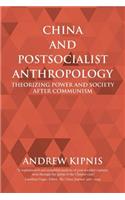 China and Postsocialist Anthropology