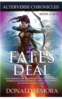 Fates Deal