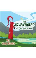 The Adventures at One Duck Dam: (English)