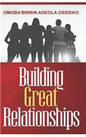 Building Great Relationships