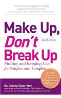 Make Up, Don't Break Up