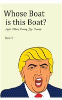 Whose Boat Is This Boat?..