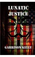 Lunatic Justice