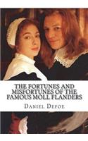 The Fortunes and Misfortunes of the Famous Moll Flanders