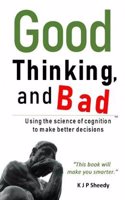 Good Thinking, and Bad