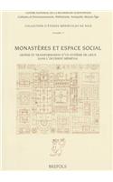 Monasteres Et Espace Social