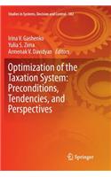 Optimization of the Taxation System: Preconditions, Tendencies and Perspectives