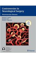 Controversies in Neurological Surgery