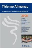 Thieme Almanac: Acupuncture and Chinese Medicine - A Yearbook: 2008