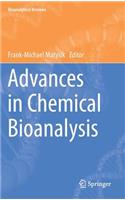 Advances in Chemical Bioanalysis