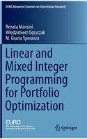 Linear and Mixed Integer Programming for Portfolio Optimization