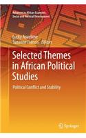 Selected Themes in African Political Studies