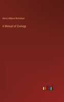 A Manual of Zoology