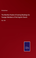 The Monthly Packet of Evening Readings for Younger Members of the English Church: Vol. XVI