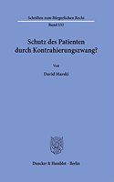 Schutz Des Patienten Durch Kontrahierungszwang?