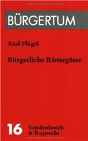 Burgerliche Ritterguter