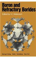Boron and Refractory Borides