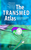 Transmed Atlas. the Mediterranean Region from Crust to Mantle