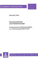 Gerichtsvollzieher Und Parteiherrschaft