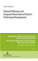 National Pathways and European Dimensions of Trainers’ Professional Development