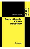 Resource Allocation in Project Management