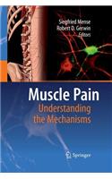 Muscle Pain: Understanding the Mechanisms