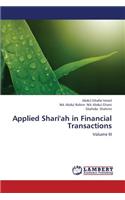 Applied Shari'ah in Financial Transactions